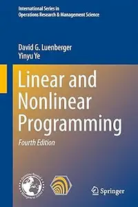 Linear and Nonlinear Programming  Ed 4