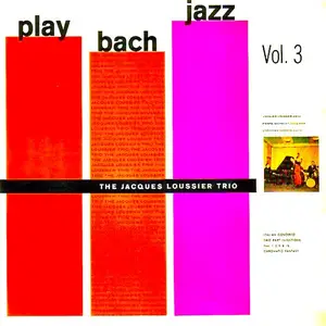 Jacques Loussier - Play Bach No. 3 (Remastered) (2021/2026) [Official Digital Download 24/96]
