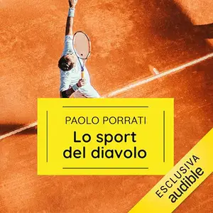 «Lo sport del diavolo» by Paolo Porrati