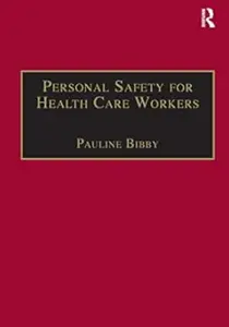 Personal Safety for Health Care Workers