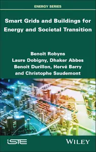Smart Grids and Buildings for Energy and Societal Transition (ISTE Invoiced)