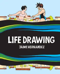 Life Drawing-A Love and Rockets Collection 2025 digital DrVink