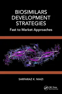 Biosimilars Development Strategies: Fast to Market Approaches