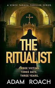 The Ritualist: A Vince Tanaka Thriller Series