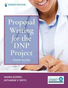 Proposal Writing for the DNP Project, 4th Edition