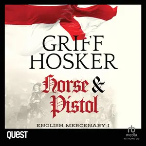Horse and Pistol: English Mercenary