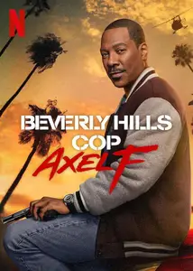 Beverly Hills Cop: Axel F (2024)