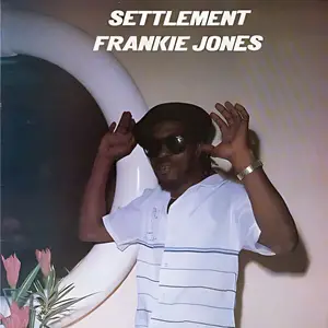 Frankie Jones - Settlement (1985/2025) (Hi-Res)