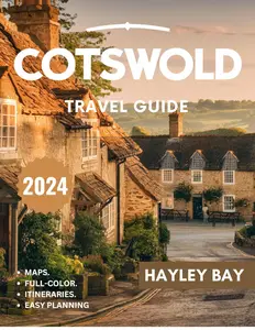 Cotswold Travel Guide 2024