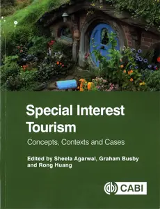 Special Interest Tourism: Concepts, Contexts and Cases