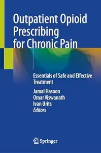 Outpatient Opioid Prescribing for Chronic Pain