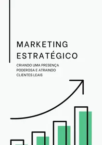 Marketing Estratégico: Criando uma Presença Poderosa e Atraindo Clientes Leais (Portuguese Edition)