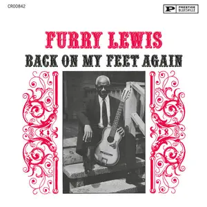 Furry Lewis - Back On My Feet Again (Remastered 2025) (2025)