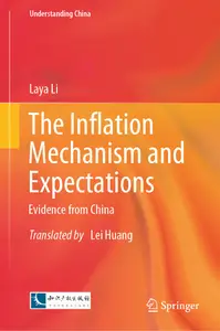The Inflation Mechanism and Expectations: Evidence from China (Understanding China)