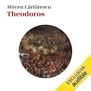 «Theodoros» by Mircea Cartarescu