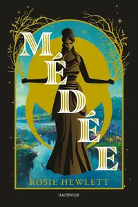 Rosie Hewlett, "Médée"