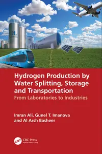 Hydrogen Production by Water Splitting, Storage and Transportation