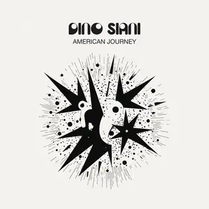 Dino Siani - American Journey (1981/2026) [Official Digital Download 24/48]