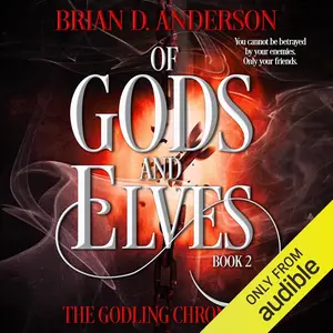 The Godling Chronicles: Of Gods and Elves