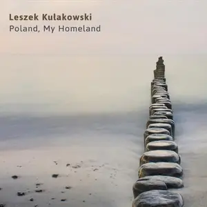 Leszek Kułakowski - Poland, My Homeland (2026) [Official Digital Download 24/48]