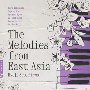 Hyeji Seo & Pablo Ramon dos Santos Hernandez - The Melodies from East Asia (2025) [Official Digital Download 24/48]