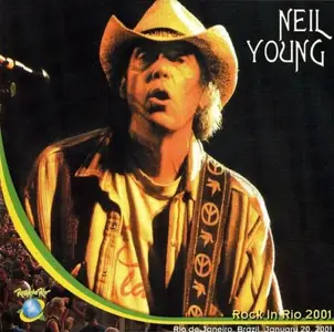Neil Young & Crazy Horse - Rock In Rio 2001 (2001)
