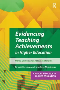 Evidencing Teaching Achievements in Higher Education (Critical Practice in Higher Education)