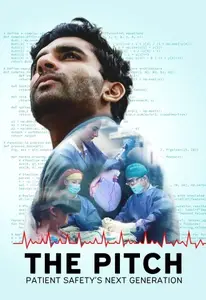 The Pitch: Patient Safety's Next Generation (2024)