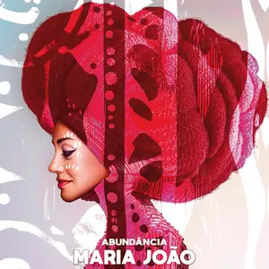 Maria João - Abundância (2025)