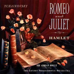 London Philharmonic Orchestra & Sir Adrian Boult - Tchaikovsky: Romeo and Juliet / Hamlet (Remastered) (1960/2026) [24/96]