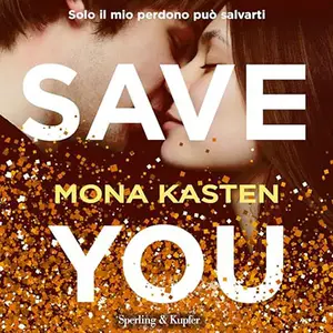 «Save you» by Mona Kasten