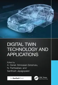 Digital Twin Technology and Applications