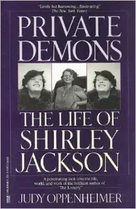 Private Demons: The Life of Shirley Jackson