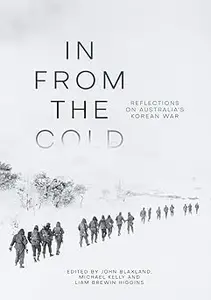 In from the Cold: Reflections on Australia’s Korean War