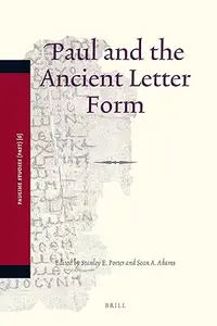 Paul and the Ancient Letter Form