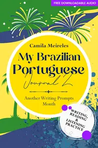 My Brazilian Portuguese Journal 2: Another Writing Prompts Month