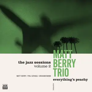 Matt Berry - Everything's Peachy (2026) [Official Digital Download]