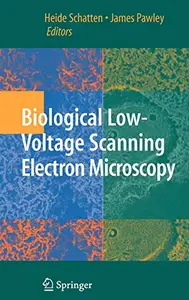 Biological Low-Voltage Scanning Electron Microscopy (Repost)