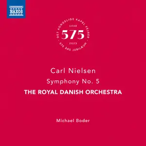 The Royal Danish Orchestra & Michael Boder - Carl Nielsen: Symphony No. 5 (2024) [Official Digital Download]