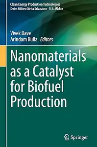 Nanomaterials as a Catalyst for Biofuel Production