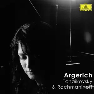 Martha Argerich - Argerich plays Tchaikovsky & Rachmaninoff (2024)