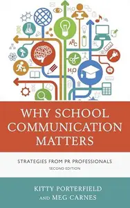Why School Communication Matters : Strategies From PR Professionals