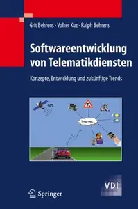 Softwareentwicklung von Telematikdiensten: Konzepte, Entwicklung und zukunftige Trends