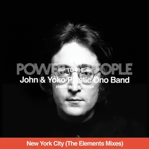 John Lennon - Power To The People (New York City - The Elements Mixes) (2025) (Hi-Res)