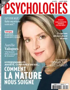 Psychologies France N.472 - Août 2025
