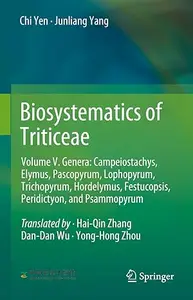 Biosystematics of Triticeae: Volume V. Genera