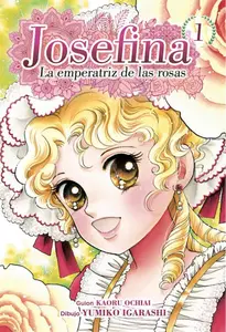 Josefina. La emperatriz de las rosas Tomo 4 (de 4)