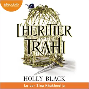 Holly Black, "L'héritier trahi"