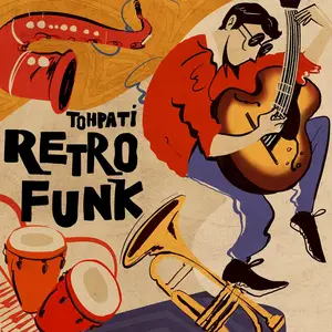 Tohpati - Retro Funk (2023) {Official Digital Download}