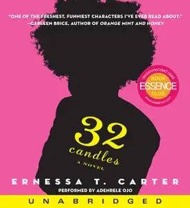 «32 Candles» by Ernessa T. Carter